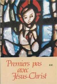 Premiers Pas avec Jesus-Christ