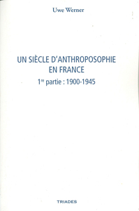 Un siècle d'anthroposophie en France