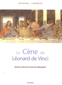 LA CENE DE LEONARD DE VINCI