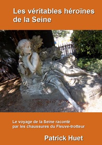Les véritables héroïnes de la Seine