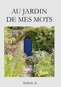 Au jardin de mes mots