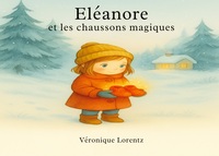 Eléanore et les chaussons magiques