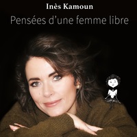 Pensées d'une femme libre