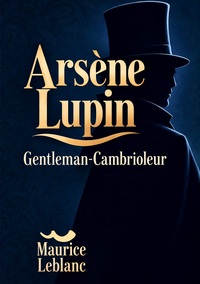 Arsène Lupin Gentleman-Cambrioleur