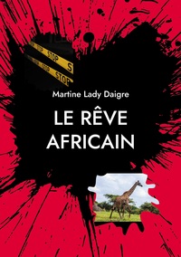 Le rêve africain