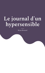 Le journal d'un hypersensible