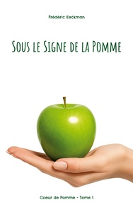 COEUR DE POMME - SOUS LE SIGNE DE LA POMME
