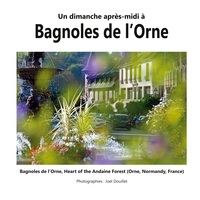 Un dimanche après-midi à Bagnoles de l'Orne
