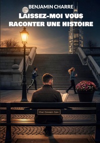 Laissez-moi vous raconter une histoire
