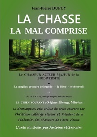 La chasse la mal comprise