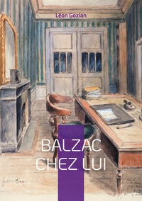 Balzac chez lui