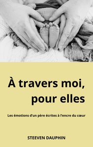 À travers moi, pour elles