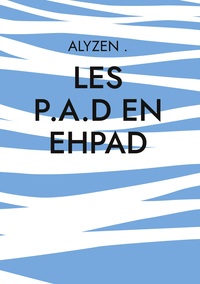 LES P.A.D en Ehpad