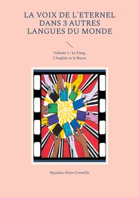 La voix de l'Eternel dans 3 autres langues du Monde