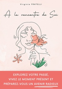 À la rencontre de soi