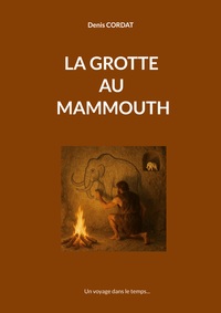 La grotte au mammouth