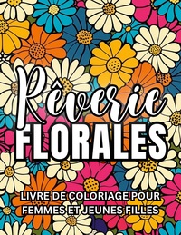 Rêverie florale