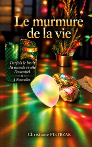 Le murmure de la vie