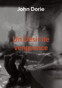 Un Désir de vengeance