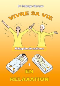 Vivre sa vie en relaxation