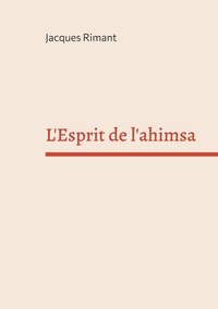 L'Esprit de l'ahimsa