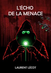 L'écho de la menace