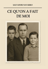 Ce qu'on a fait de moi