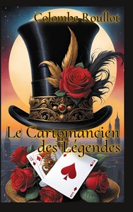 LE CARTOMANCIEN DES LEGENDES