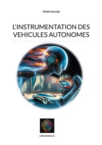 L'instrumentation des vehicules autonomes