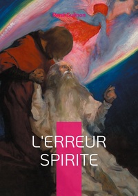 L'erreur spirite