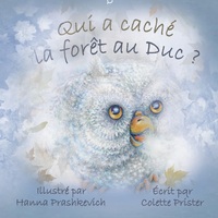 Qui a caché la forêt au Duc ?