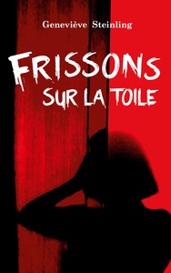 Frissons sur la toile