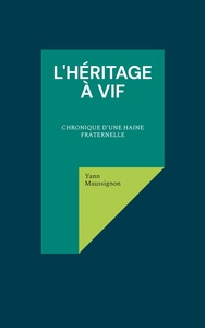 L'Héritage à vif