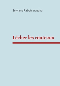 Lécher les couteaux