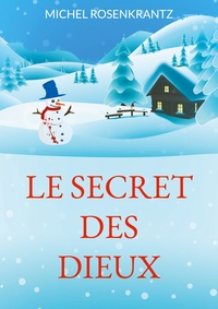 Le secret des Dieux