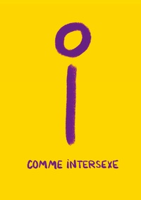 I COMME INTERSEXE - ILLUSTRATIONS, COULEUR