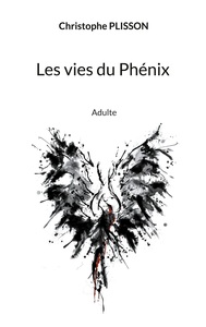 Les vies du Phénix