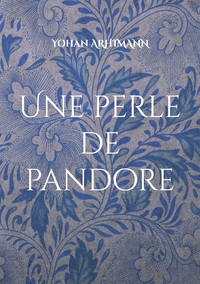 Une perle de pandore