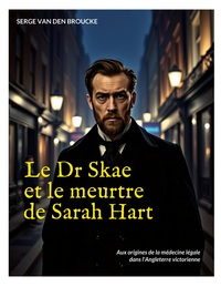 Le Dr Skae et le meurtre de Sarah Hart