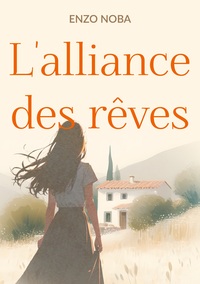 L'alliance des rêves