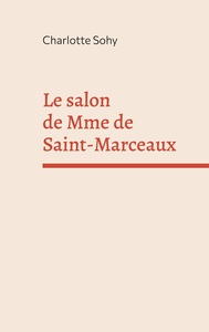 Le salon de Mme de Saint-Marceaux