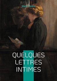 Quelques lettres intimes