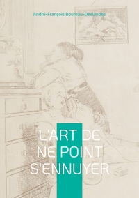 L'Art de ne point s'ennuyer