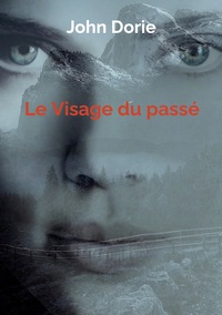 Le Visage du passé