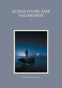 Echos d'une âme vagabonde