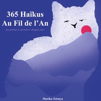 365 Haïkus Au Fil de l'An