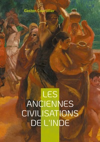 Les anciennes civilisations de l'Inde