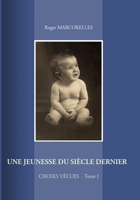 Une jeunesse du siècle dernier