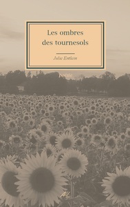 Les ombres des tournesols