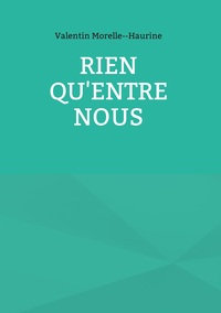 Rien qu'entre nous